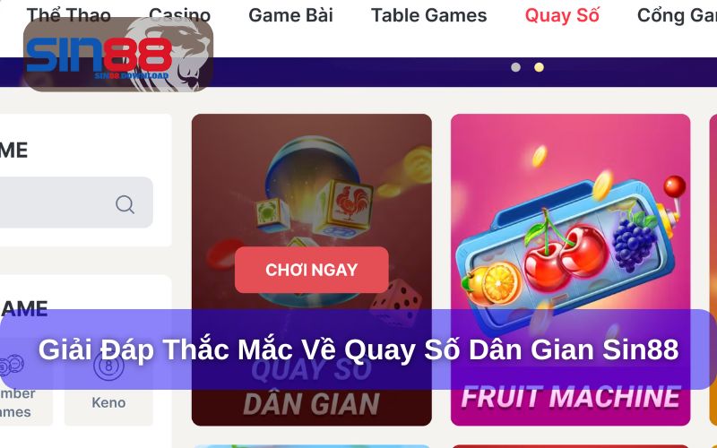 Quay Số Dân Gian Sin88 - Trò Chơi Truyền Thống Trong Thời Đại Số 9 Giải đáp thắc mắc về trò chơi quay số dân gian