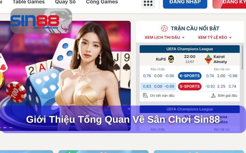 Giới thiệu tổng quan về Sin88