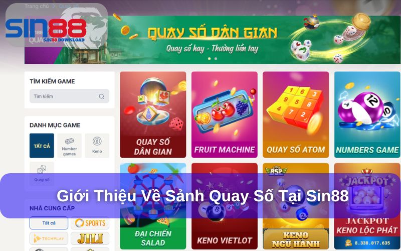Quay số tại Sin88 an toàn và minh bạch