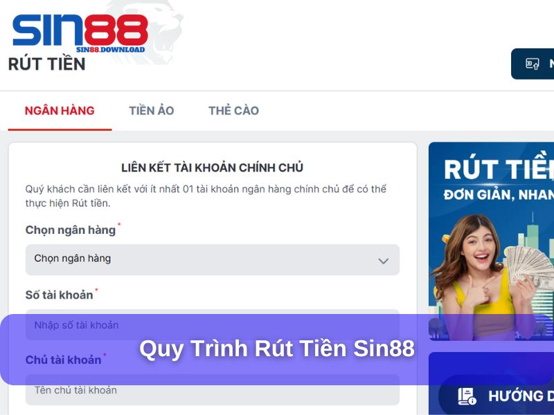 Quy trình rút tiền Sin88