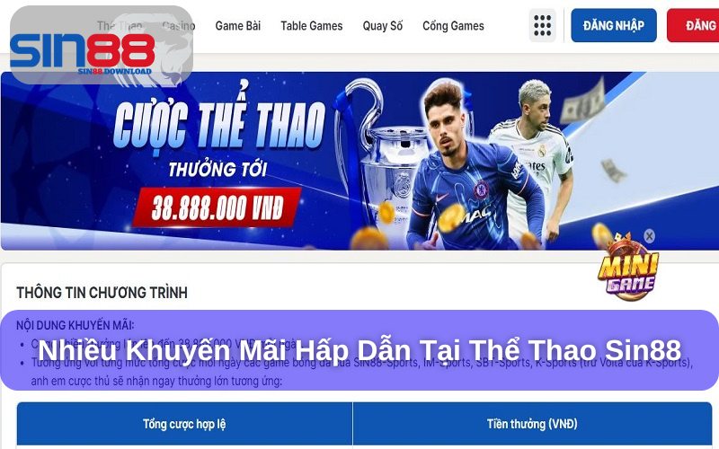 Thể thao Sin88 mang đến nhiều ưu đãi khủng