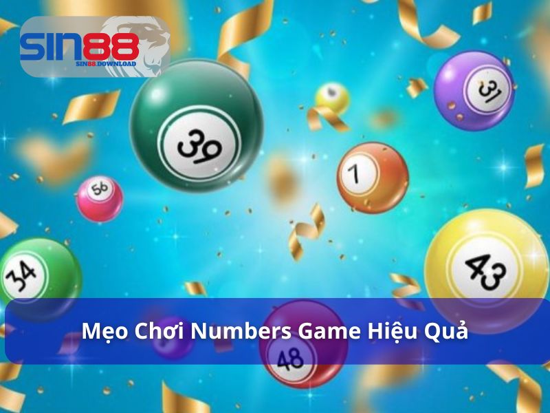 Áp dụng mẹo chơi numbers game đúng cách