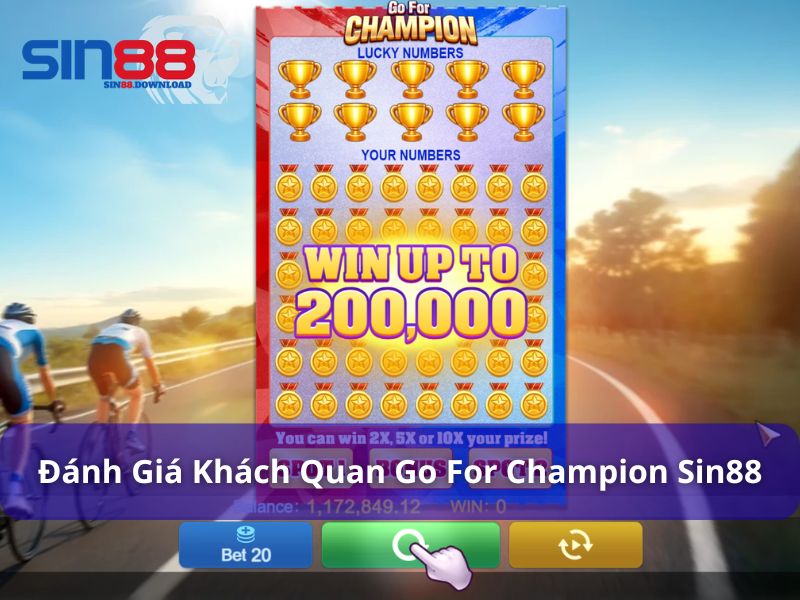Đánh giá Go For Champion chi tiết