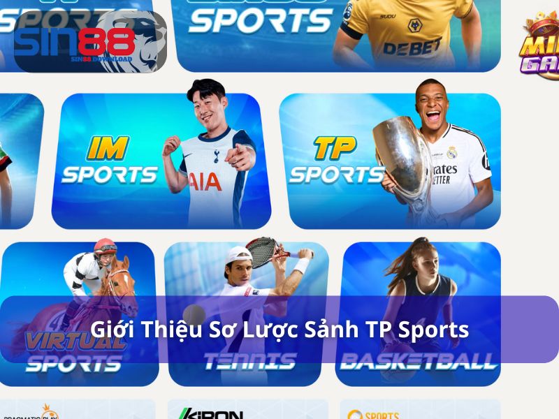 Giới thiệu sảnh chơi thể thao TP Sports