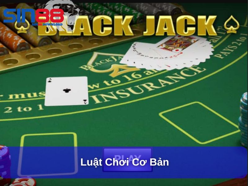 Black Jack : Hướng Dẫn Toàn Diện Về Game Bài Phổ Biến Nhất 5 Luật chơi cơ bản