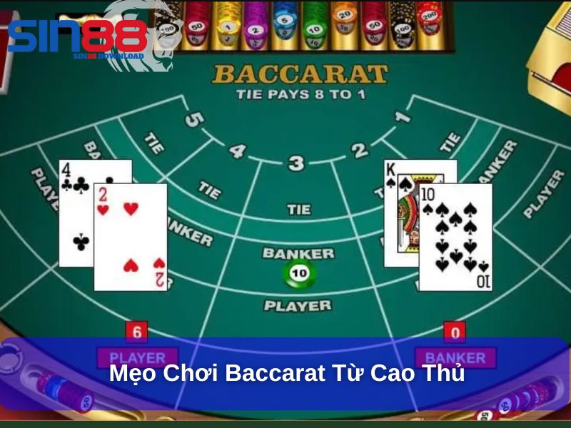 Mẹo chơi Baccarat từ cao thủ