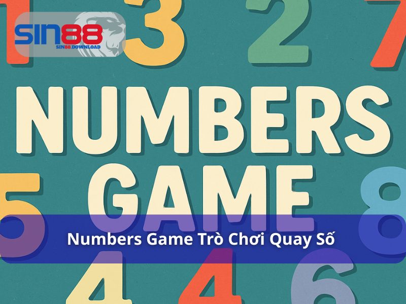 Numbers Game - Trò Chơi Đoán Số Dễ Dàng, Rinh Tiền Mỏi Tay