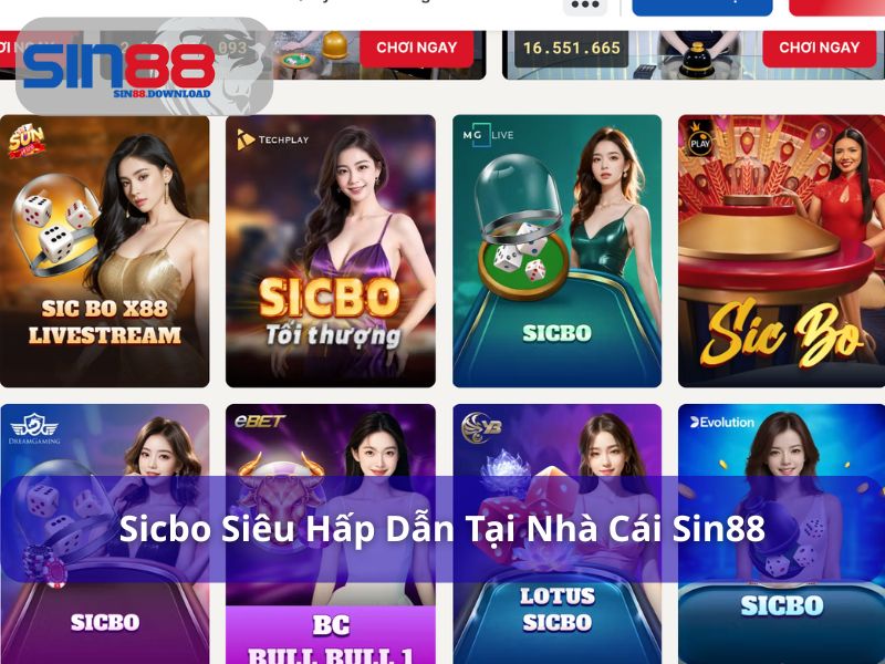 Sicbo - Trải Nghiệm Xúc Xắc Đỉnh Cao Tại Casino Live Sin88 8 Vì sao Sicbo tại Sin88 được yêu thích?